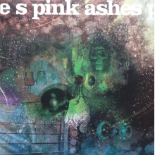 Use of Ashes - Pink Ashes