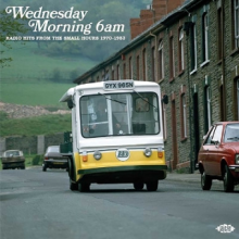 V/A - Wednesday Morning 6am Radio Hits From the Small Hours 1970 - 1983