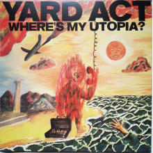 Yard Act - Where's My Utopia?