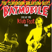 Batmobile - Clarendon Ballroom Blitz