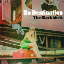 Blackbirds - No Destination