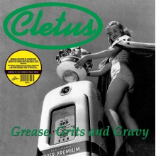 Cletus - Grease, Grits and Gravy