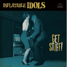 Inflatable Idols - Get Stiff