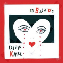 Knebl, Dunja - 33 Balade