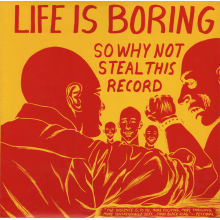 V/A - Life is Boring So Why Not Steal This Record