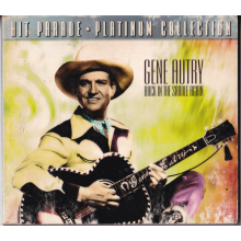 Autry, Gene - Hit Parade: Platinum Collection-Back In the Saddle Again