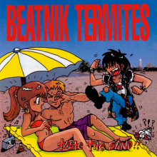 Beatnik Termites - Taste the Sand