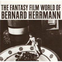 Herrmann, Bernard - The Fantasy Film World of Bernard Herrmann