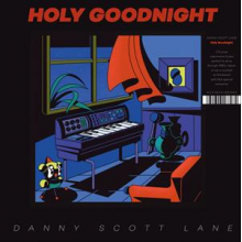 Lane, Danny Scott - Holy Goodnight