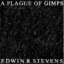 Stevens, Edwin R. - A Plague of Gimps