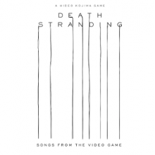 V/A - Death Stranding (Songs From the Video Game)