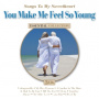 V/A - You Make Me Feel So Young