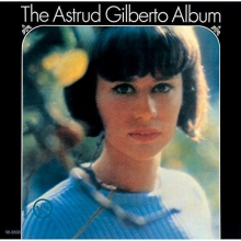 Gilberto, Astrud - The Astrud Gilberto Album