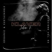 Klaver, John F. - Organic & Sustainable Sessions Vol. 03