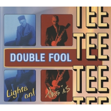 Tee - Double Fool / Lights On! + This is Tee
