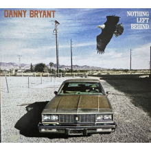 Bryant, Danny - Nothing Left Behind