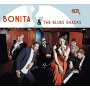 Bonita & the Blues Shacks - Bonita & the Blues Shacks