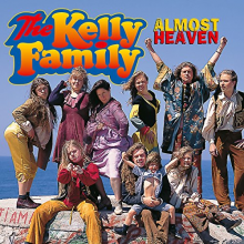Kelly Family - Almost Heaven