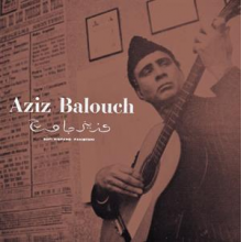 Balouch, Aziz - Sufi Hispano-Pakistani (Expanded)