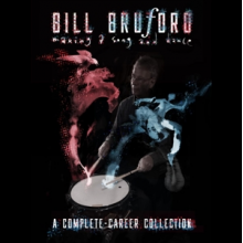 Bruford, Bill - Making a Song and Dance: a Com