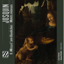 Cut Circle - Desprez: Josquin: Ii. Missa L Ami Baudichon - Motets Milanais