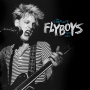 Flyboys - The Complete Flyboys - 1978-1980