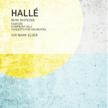 Halle Orchestra - Huw Watkins: Orchestral Works