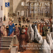 Le Miroir De Musique - Ubi Caritas. Italian Laude In Early Renaissance