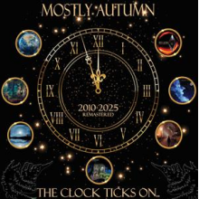 Mostly Autumn - The Clock Ticks On..
