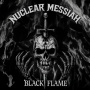 Nuclear Messiah - Black Flame