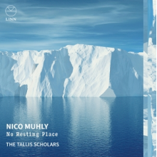 Tallis Scholars - Nico Muhly: No Resting Place
