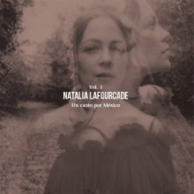 Lafourcade, Natalia - Un Canto Por Mexico, Vol. 1