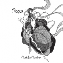 Magus - Music For Mandrax