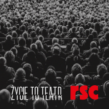 Rsc - Życie To Teatr