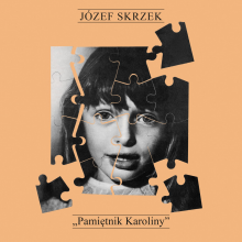 Józef Skrzek - Pamiętnik Karoliny