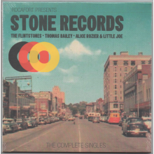 Rozier, Alice & Little Joe & Thomas Bailey & the Flintstones - 7-Stone Records: the Complete Singles