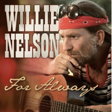 Nelson, Willie - For Always