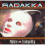 Radakka - Malice and Tranquility
