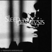 Sleep Paralysis - A Visitor's Soundtrack