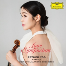 Yoo, Esther & Royal Philharmonic Orchestra & Long Yu - Love Symposium