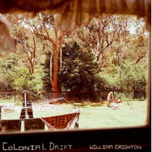 Crighton, William - Colonial Drift