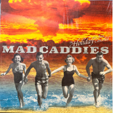Mad Caddies - The Holiday Has Been Cancelled (10")