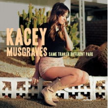 Musgraves, Kacey - Same Trailer Different Park