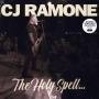 Ramone, Cj - The Holy Spell...