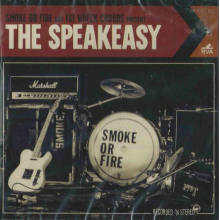 Smoke or Fire - The Speakeasy