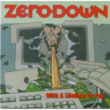 Zero Down - With a Lifetime To Pay