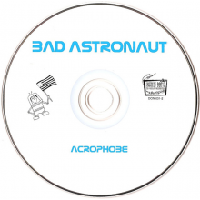 Bad Astronaut - Acrophobe