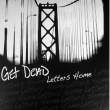 Get Dead - Letters Home