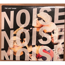 Last Gang - Noise Noise Noise