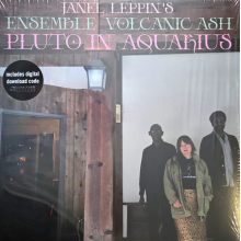 Leppin, Janel & Ensemble Volcanic Ash - Pluto In Aquarius